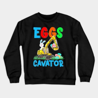 Eggs Cavator Easter Excavator Hunting Egg Kids Crewneck Sweatshirt